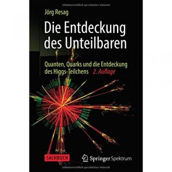 Die Entdeckung des Unteilbaren