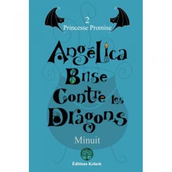 Angélica Brise Contre les Dragons