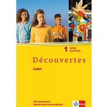 Birgit Bruckmayer Découvertes Cadet 1. Cahier D'Activités Mit Lernsoftware: Französisch Als 2. Fremdsprache. Baden-Württemberg