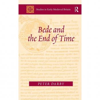 Bede and the End of Time (Studies in Early Medieval Britain)