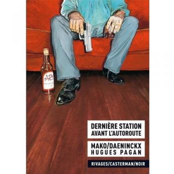 Dernière station avant l'autoroute