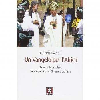 Un Vangelo per l'Africa. Cesare Mazzolari, vescovo di una Chiesa crocifissa