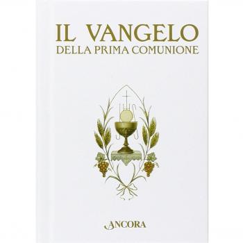 Il Vangelo della Prima Comunione