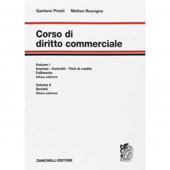Corso di diritto commerciale. Con Contenuto digitale per accesso on line. Impresa, contratti, titoli di credito, fallimento-Società (Vol. 1-2)