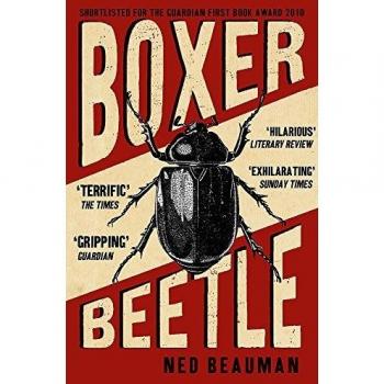 Ned Beauman Boxer, Beetle