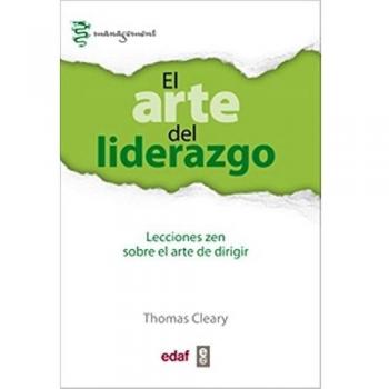 El arte del liderazgo: lecciones zen sobre el arte de dirigir