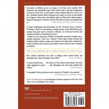 Fidelity's World: The Secret Life and Public Power of the Mutual Fund Giant
