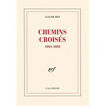 Livres De Bord / Claude Roy Tome 6 : Chemins Croisés (Blanche)