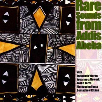 Rare Sounds from Addis Abeba