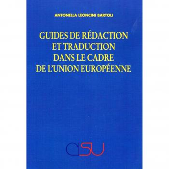 Guides de rédaction et traduction dans le cadre de l'Union Européenne