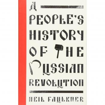 A People's History of the Russian Revolution