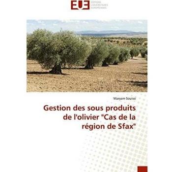 Gestion des sous produits de l'olivier Cas de la region de Sfax