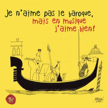 Je N'aime Pas Le Baroque, Mais En Musique J'aime Bien