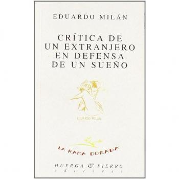 Crítica de un extranjero en defensa de un sueño (Tapa blanda).