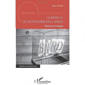 La bataille de Notre Dame-des-Landes: Eléments de langage