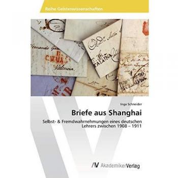 Briefe aus Shanghai: Selbst