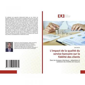 Bellahi, Dah: L¿impact de la qualité du service bancaire sur la fidélité des clients
