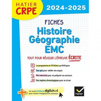 Fiches histoire géographie, EMC : tout pour réussir l'épreuve écrite : 2024-2025