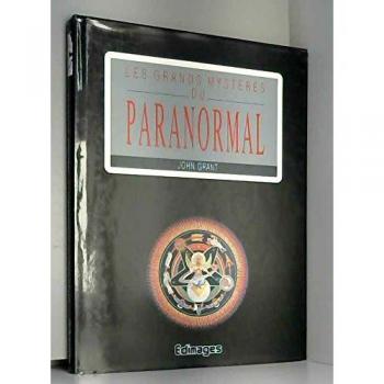 Les Grands Mysteres Du Paranormal