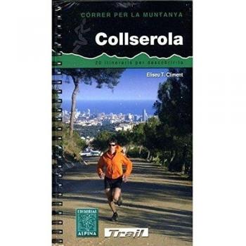 COLLSEROLA. CÓRRER PER LA MUNTANYA