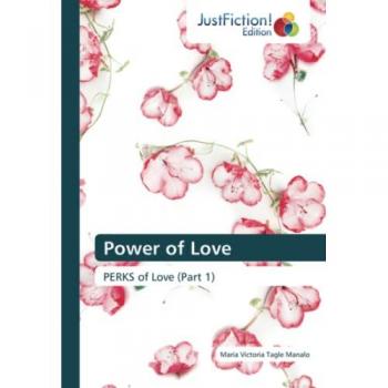 Power of Love: PERKS of Love (Part 1)