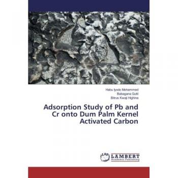Adsorption Study of Pb and Cr onto Dum Palm Kernel Activated Carbon