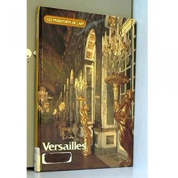 Les Passeports de l'art Tome 14: Versailles