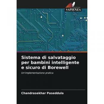 Paseddula, Chandrasekhar: Sistema di salvataggio per bambini intelligente e sicuro di Borewell
