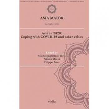 Asia maior (2020). Vol. 31: Asia in 2020: Coping with Covid-19 an...