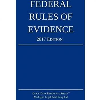 Federal rules of evidence, 2017 edition