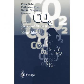 CO2 — Eine Herausforderung für die Menschheit