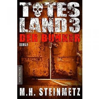 M.H. Steinmetz Totes Land 3