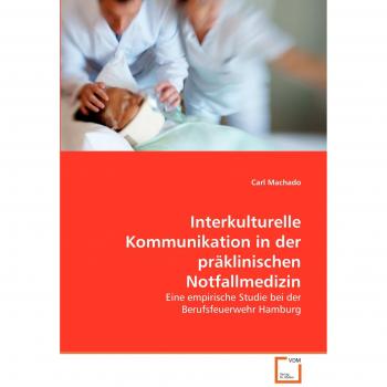 Interkulturelle Kommunikation in der präklinischen Notfallmedizin