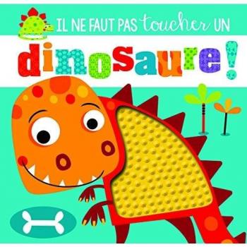 Il ne faut pas toucher un dinosaure !