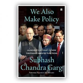 We Also Make Policy : An Insider's Account of How the Finance Ministry Functions