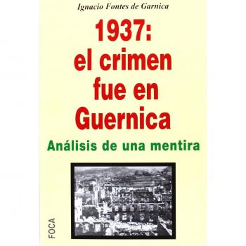 1937: el crimen fue en Guernica