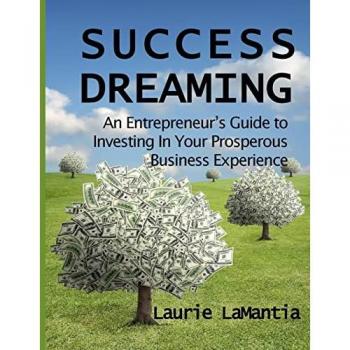 Lamantia, Laurie: Success Dreaming