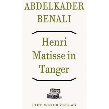 Henri Matisse in Tanger: Eine persönliche Spurensuche