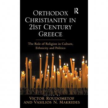 Orthodox Christianity in 21st Century Greece