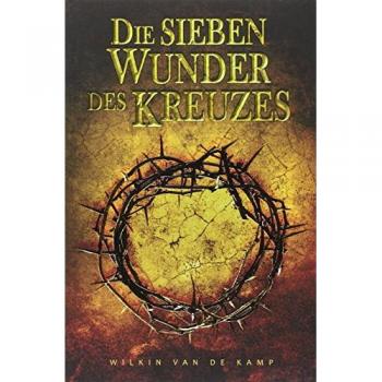 Die sieben Wunder des Kreuzes