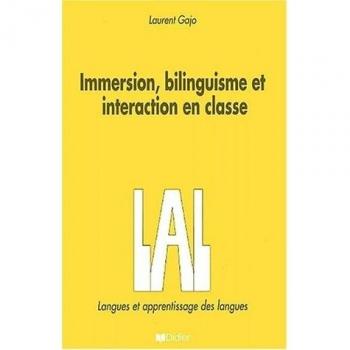 Immersion, bilinguisme et interaction en classe (Apprentissage Langue)