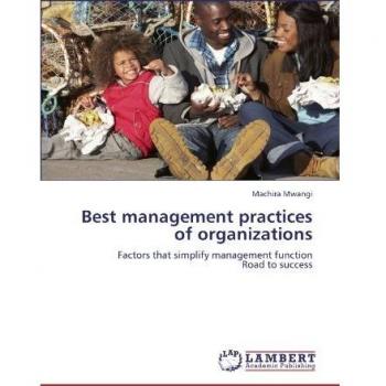 Best management practices of organizations: Factors that simplify management function Road to success