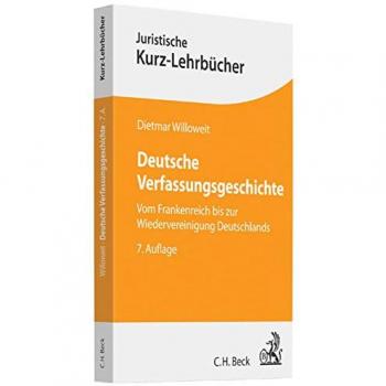 Deutsche Verfassungsgeschichte: Vom Frankenreich bis zur Wiedervereinigung Deutschlands