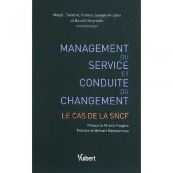 Management du service et conduite du changement : le cas de la SNCF