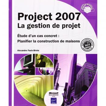 Project 2007 La gestion de projet