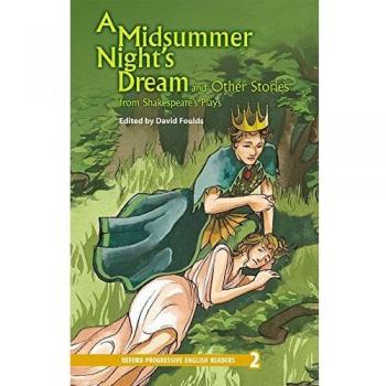 New Oxford Progressive English Readers 2. Midsummer Night's Dream