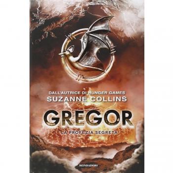La profezia segreta. Gregor (Vol. 4)