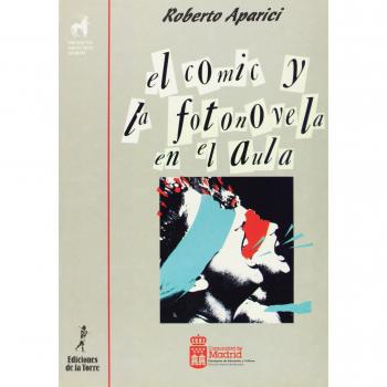 Comic Y La Fotonovela En El Aula, El.