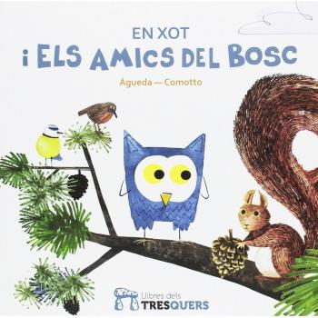 En Xot i els amics del bosc