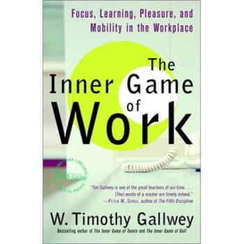 Random House Publishing Group The Inner Game Of Work
